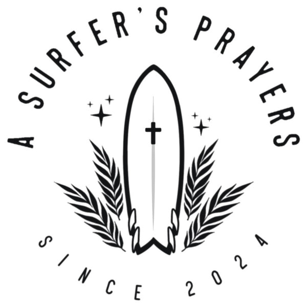A Surfer's Prayers